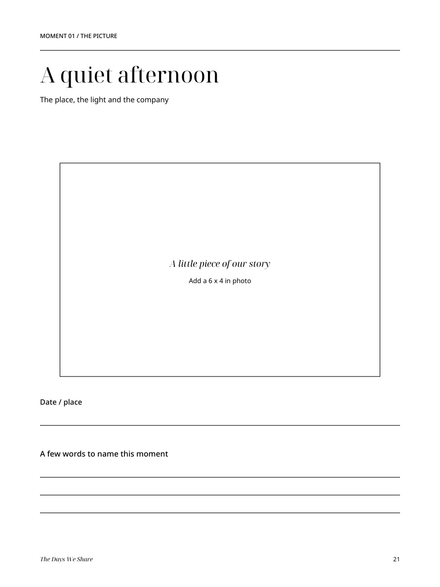 Actual interior photo page: A quiet afternoon, with an empty space for your own six-by-four-inch photo.